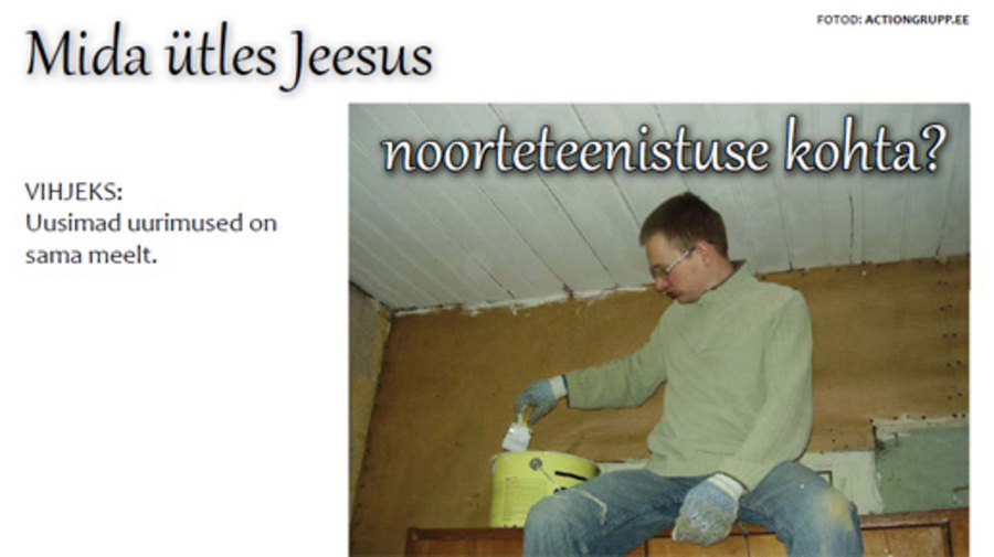 Mida �tles Jeesus noorteteenistuse kohta? (23.07.2009)