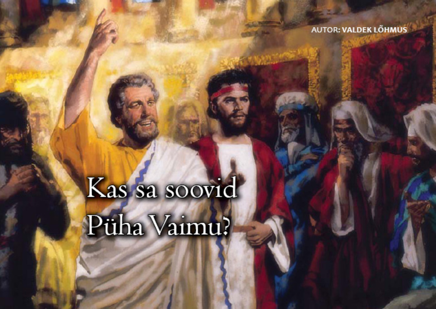Kas sa soovid P�ha Vaimu? (03.11.2009)