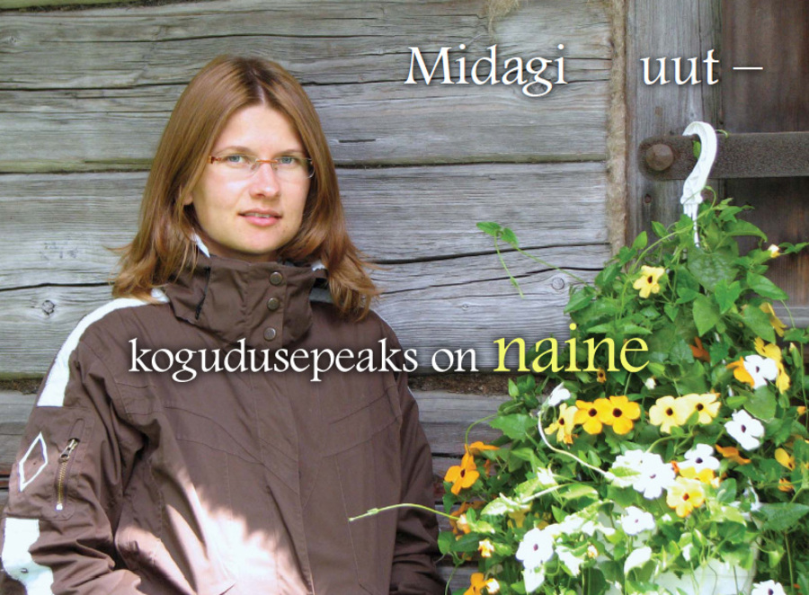 Midagi uut � kogudusepeaks on naine (09.07.2010)